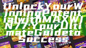 Unlock Your Winning Potential with MAXWIN77: Your Ultimate Guide to Success