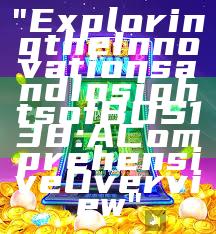 "Exploring the Innovations and Insights of BOS138: A Comprehensive Overview"