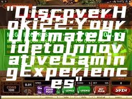 "Discover Hoki22: Your Ultimate Guide to Innovative Gaming Experiences"