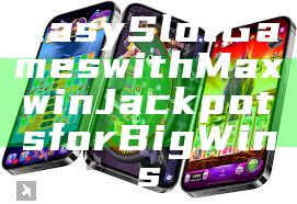 Easy Slot Games with Maxwin Jackpots for Big Wins